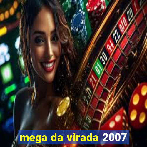 mega da virada 2007